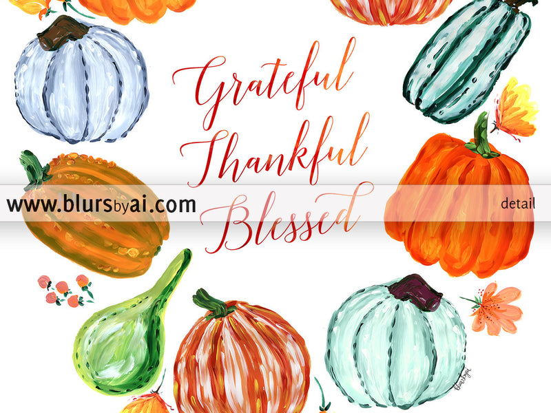 Grateful Thankful Blessed, printable Thanksgiving decoration