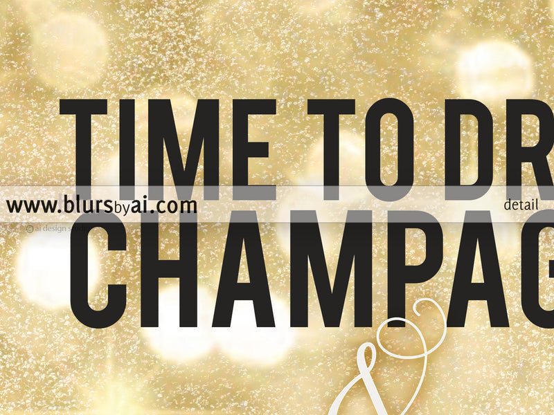 Time to drink champagne & be merry, printable Christmas decor or party decor in gold glitter