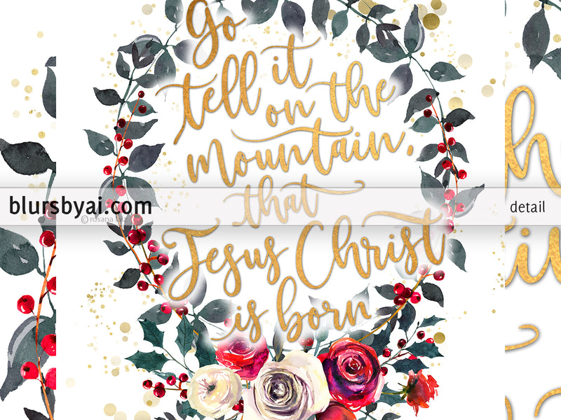 Go tell it on the mountain lyrics printable Christmas decor, with floral wreath - Personal use