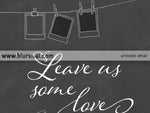 Printable photo booth sign in chalkboard, leave us some love, smile shoot sign hang...