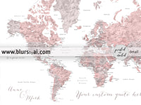 Custom print: world map with cities in dusty pink and grey. "Piper"