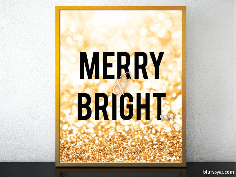 Merry & Bright Printable Christmas decor in gold glitter, 8x10" and 16x20"