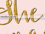 She leaves a little sparkle wherever she goes printable art in blush and gold glitter modern calligraphy - Personal use