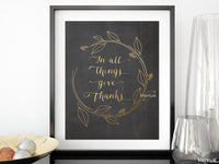 In all things give thanks, gold/white and chalkboard printable art