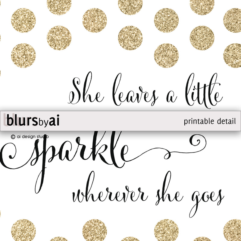 Custom quote in this style: gold glitter polka dots
