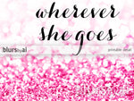 She leaves a little sparkle quote art in pink glitter - Personal use
