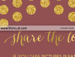 Custom printable wedding hashtag sign, Share the love, in marsala and gold glitter