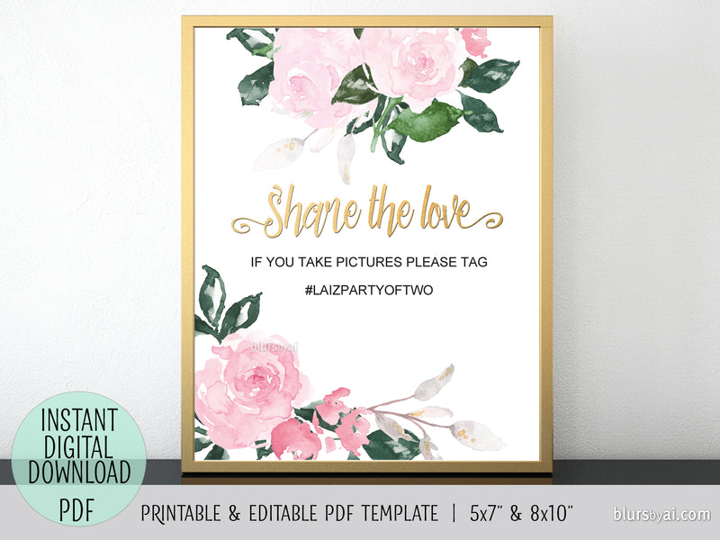 Editable pdf template: share the love hashtag sign with pink floral accents