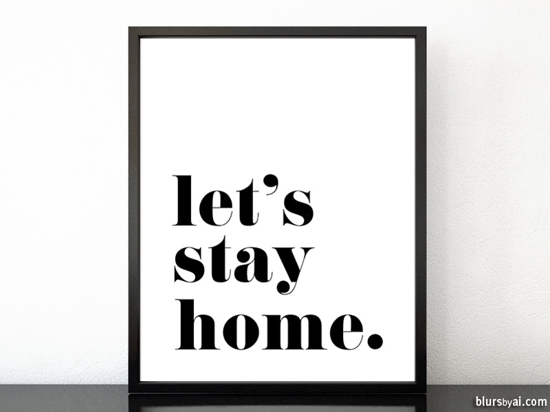 Let's stay home, scandinavian minimalist printable art (4) - Personal use