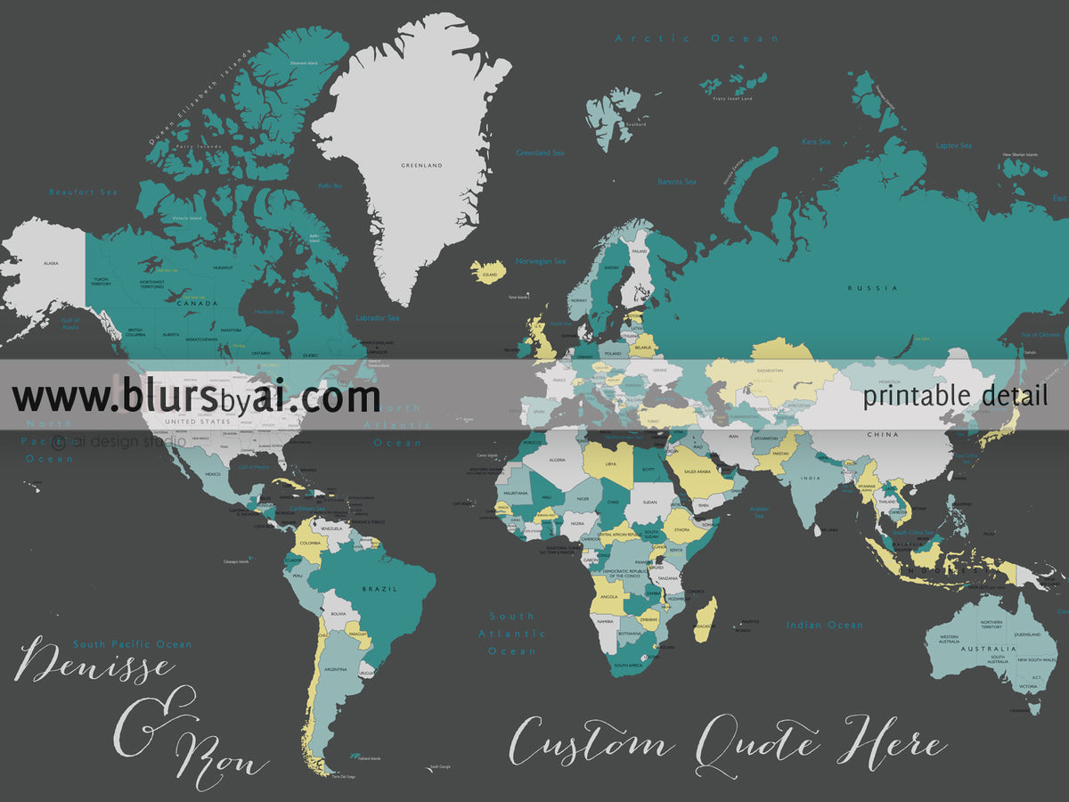 Custom map print: world map with countries and states in teal and gray. "Teal tea"