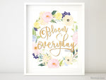 Bloom everyday, inspirational printable quote art in gold calligraphy - Personal use