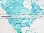 Custom quote - Aquamarine watercolor printable world map with cities in rustic background. "Harriet"